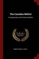 The Canadian Militia!