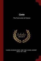 Crete: The Forerunner of Greece