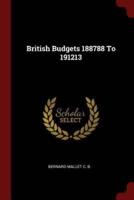 British Budgets 188788 To 191213