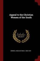 Appeal to the Christian Women of the South