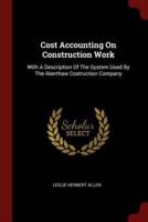Cost Accounting on Construction Work