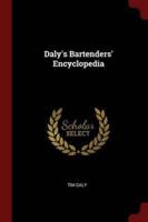 Daly's Bartenders' Encyclopedia
