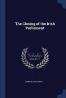 The Closing of the Irish Parliament