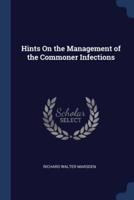 Hints On the Management of the Commoner Infections