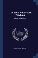 The Basis of Practical Teaching