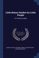 Little Nature Studies for Little People