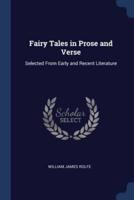 Fairy Tales in Prose and Verse