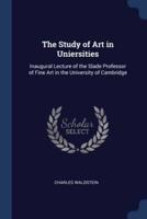 The Study of Art in Uniersities