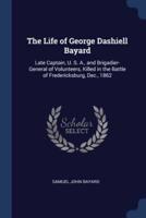 The Life of George Dashiell Bayard