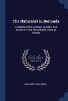 The Naturalist in Bermuda