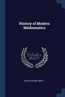 History of Modern Mathematics