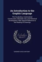 An Introduction to the Graphic Language