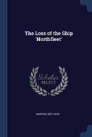 The Loss of the Ship 'Northfleet'