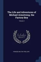 The Life and Adventures of Michael Armstrong, the Factory Boy; Volume 3
