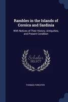 Rambles in the Islands of Corsica and Sardinia