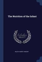 The Nutrition of the Infant