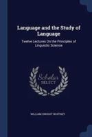 Language and the Study of Language