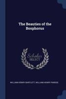 The Beauties of the Bosphorus