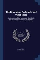 The Brownie of Bodsbeck, and Other Tales