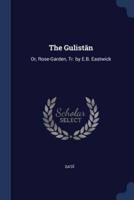 The Gulistān