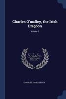 Charles O'malley, the Irish Dragoon; Volume 2