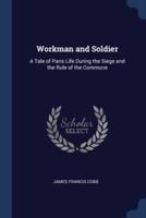 Workman and Soldier