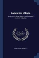 Antiquities of India