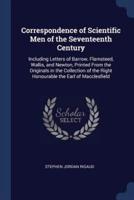 Correspondence of Scientific Men of the Seventeenth Century