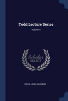 Todd Lecture Series; Volume 4