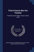 Trial of Aaron Burr for Treason
