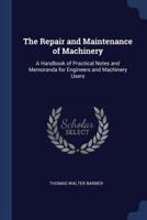 The Repair and Maintenance of Machinery