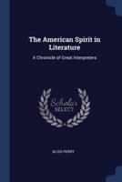 The American Spirit in Literature