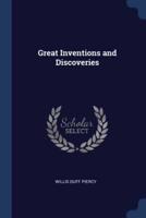 Great Inventions and Discoveries