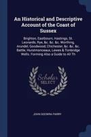 An Historical and Descriptive Account of the Coast of Sussex