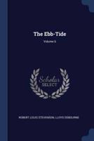 The Ebb-Tide; Volume 6