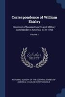 Correspondence of William Shirley