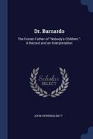 Dr. Barnardo