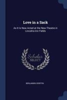 Love in a Sack