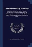 The Plays of Philip Massinger