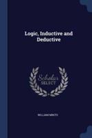 Logic, Inductive and Deductive