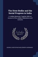 The Stree Bodhe and the Social Progress in India