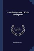 Free Thought and Official Propaganda