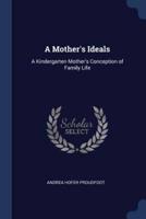 A Mother's Ideals