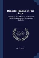 Manual of Reading, in Four Parts