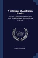 A Catalogue of Australian Fossils