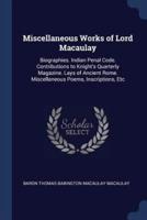 Miscellaneous Works of Lord Macaulay