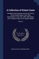 A Collection of Patent Cases