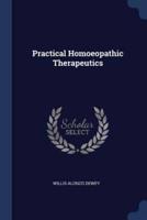 Practical Homoeopathic Therapeutics