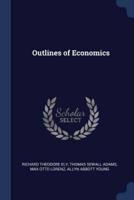 Outlines of Economics
