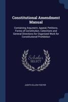 Constitutional Amendment Manual